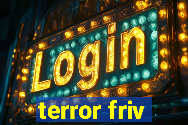 terror friv